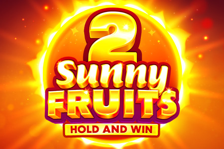 Sunny Fruits 2: Hold and Win